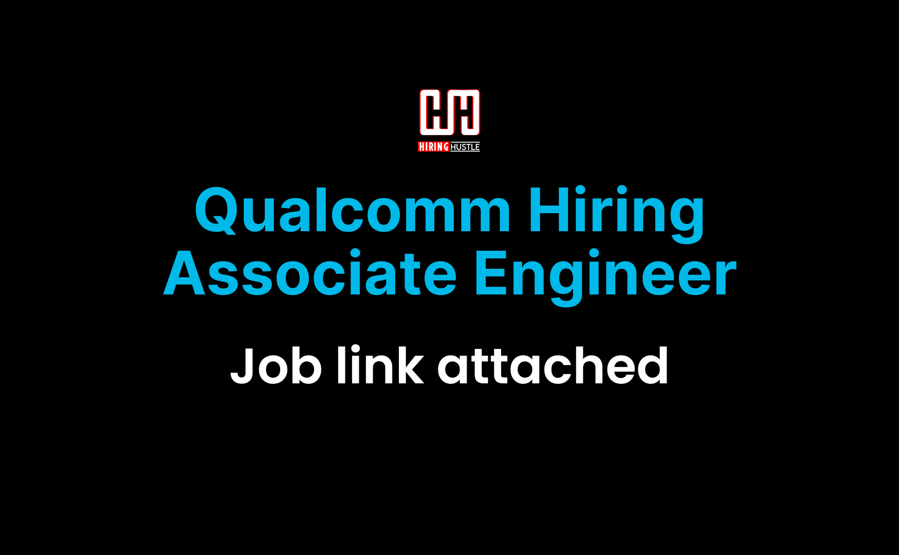 Qualcomm Hiring Associate Engineer