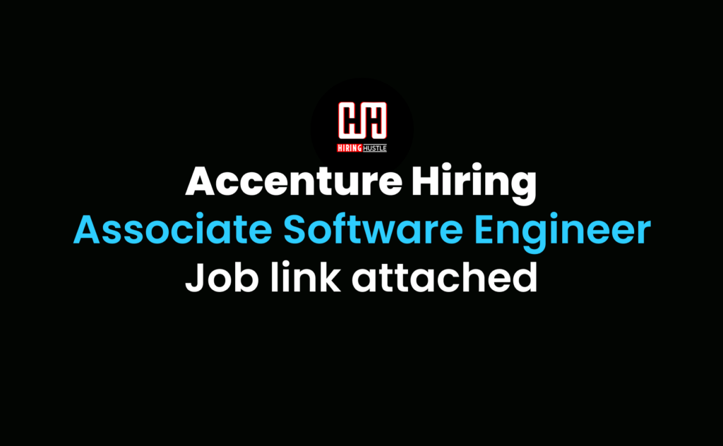 ACCENTURE ASSOCIATE SOFTWARE ENGINEER HIRING PROCESS intelligence overview